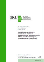 Cover Materialienband Szenarien der Agrarpolitik (verweist auf: Szenarien der Agrarpolitik - Untersuchung möglicher agrarstruktureller und ökonomischer Effekte unter Berücksichtigung umweltpolitischer Zielsetzungen)