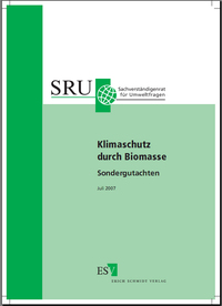 Cover Sondergutachten 2007 Klimaschutz durch Biomasse Cover Sondergutachten 2007 Klimaschutz durch Biomasse