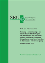 Cover Materialien zur Umweltforschung 43 (verweist auf: Planungs-, genehmigungs- und naturschutzrechtliche Fragen des Netzausbaus und der untertägigen Speichererrichtung zur Integration erneuerbarer Energien in die deutsche Stromversorgung)