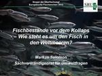 Cover Vortrag Fischbestände vor dem Kollaps - Wie steht es um den Fisch in den Weltmeeren? (verweist auf: Fischbestände vor dem Kollaps – Wie steht es um den Fisch in den Weltmeeren?)